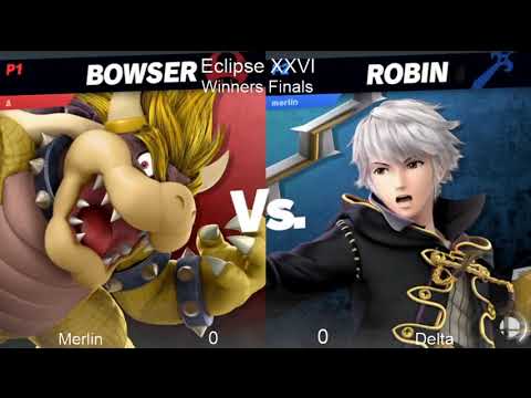 Eclipse XXVI Winners Finals: Delta (Bowser) vs. Merlin (Robin, Hero)
