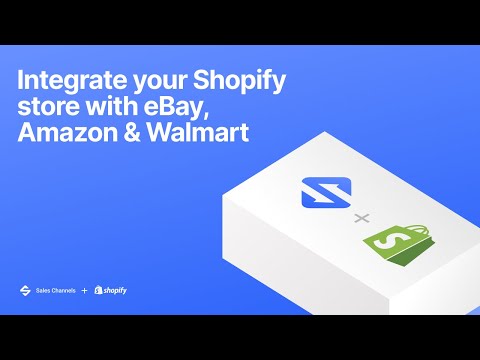Integrate your Shopify store with eBay, Amazon & Walmart using Sales Channels by M2E Cloud