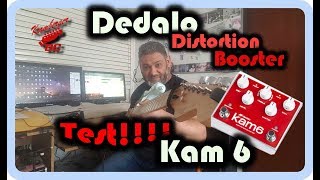 Video thumbnail for KAM6   DEDALO  DST +BOOST TEST BY krombergerbc by DanielKromberger