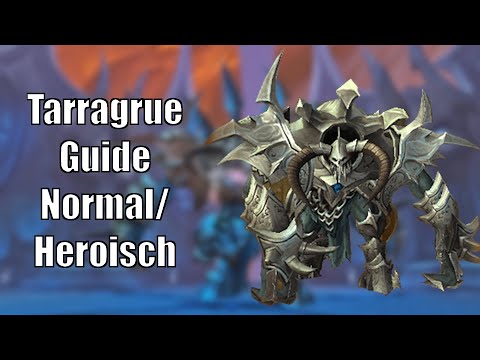 Der Tarragrue - Normal/Heroisch-Guide - Sanktum der Herrschaft [World of Warcraft: Shadowlands]