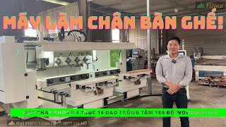 Máy làm chân bàn ghế 16 dao, kẹp phôi xoay 360 độ Woodmaster