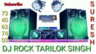 DJ ROCK TARILOK SINGH RAWAT  Choti nath badi nth R