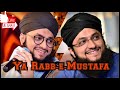 Ya Rabbe Mustafa Naat Lyrics Hafiz Tahir Qadri
