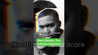 Nas’s Illmatic: The Influence Behind It