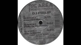 DJ Philip - Reach Out (Battle Remix) (Trance 1997)