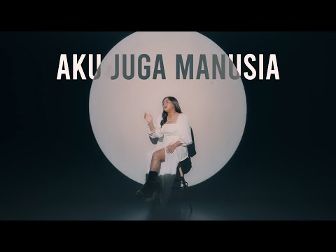 Keke Adiba - Aku Juga Manusia (Official Music Video)