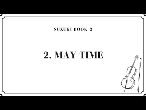 [Suzuki Cello Book 2] 2. May Time - Jennifer Park, Cello