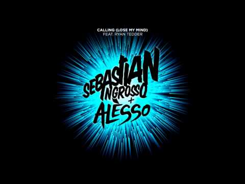 Sebastian Ingrosso and Alesso ft. Ryan Tedder - Calling [Lose My Mind] (Extended Club Mix) HD