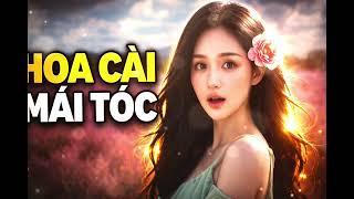 Hoa Cài Mái Tóc 🌸🎶 – Nhạc Trữ Tình Ngọt Ngào Hay Nhất | Thông Đạt | Nghe Là Thấm 💖