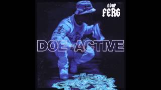 A$AP Ferg - Doe-Active
