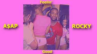 A$AP Rocky - Feelin&#39; Good (Music Video)