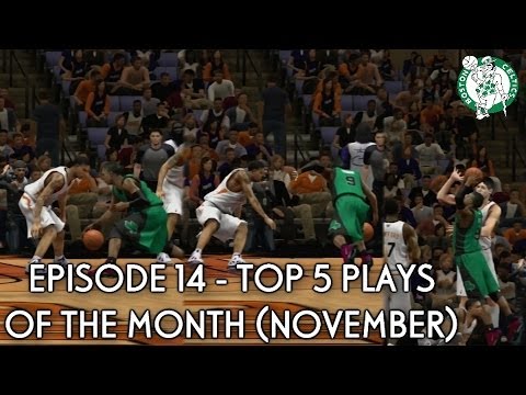NBA 2K14 Celtics Association Ep.14 - Top 5 Plays Of November (2013)
