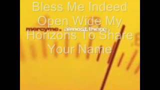 Mercy Me - Bless Me Indeed (Jabez&#39;s Song) Lyrics