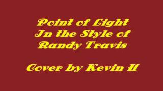 Point of Light (Randy Travis Cover)