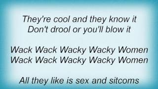 Sparks - Wacky Women Lyrics