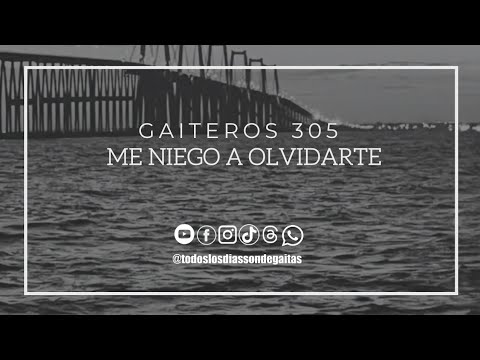 ME NIEGO A OLVIDARTE - GAITEROS 305 FT RICARDO CEPEDA & REYNIER VILLASMIL 