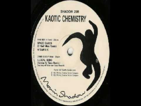 Kaotic Chemistry - Space Cakes (2 Bad Mice Remix)