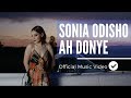 Sonia Odisho   Ah Donye (Official Video)