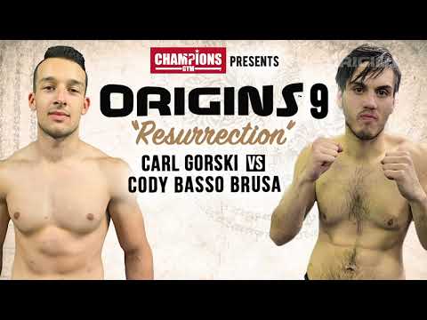 Origins 9: Carl Gorski Monsters vs Cody Basso [FULL FIGHT]