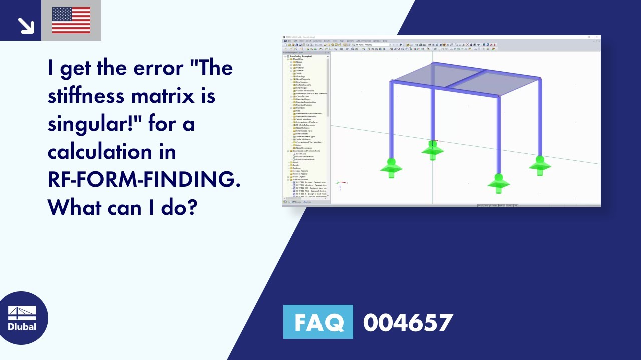 FAQ 004657 | I get the error "The stiffness matrix is singular!" for a calculation ...