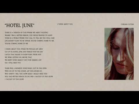 Chelsea Cutler - Hotel June (Lyric Video)