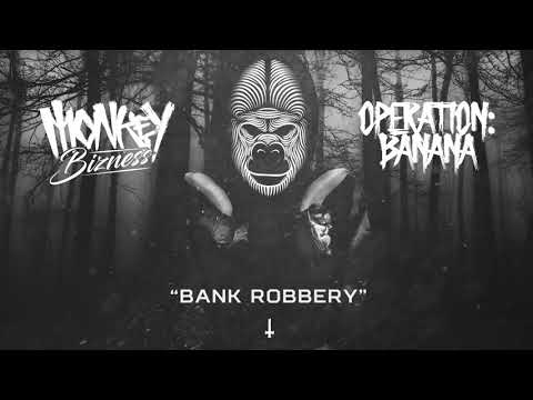 Monkey Bizness - Bank Robbery (BRU062)