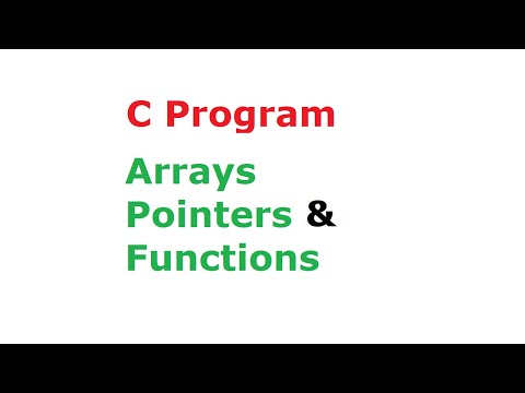 C Programming: Arrays, Pointers and Functions