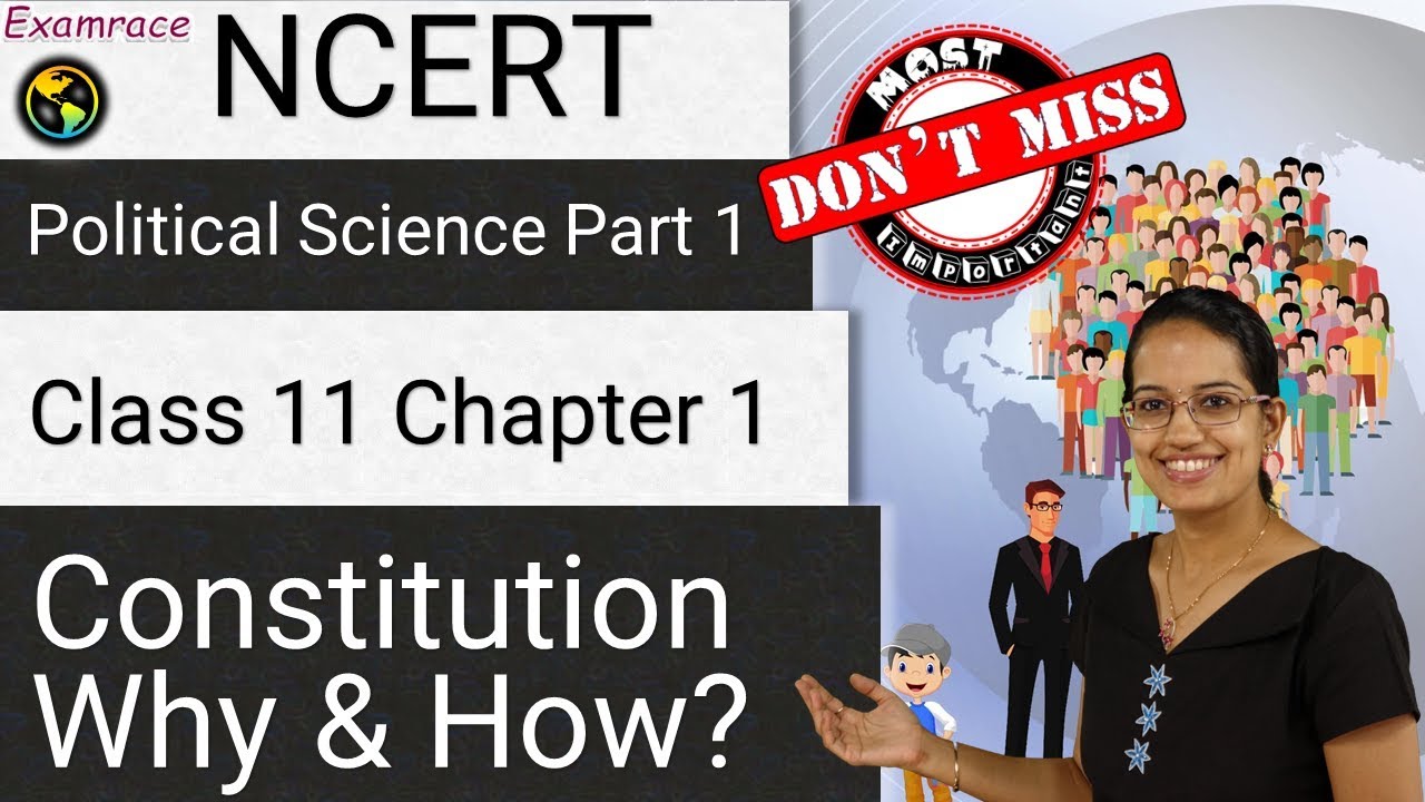 Indian Constitution- Why & How? NCERT Class 11 Political Science Chapter 1| Constitution at Work