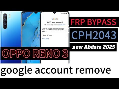 Oppo reno 3 frp bypass (CPH2043) frp bypass without pc 2025