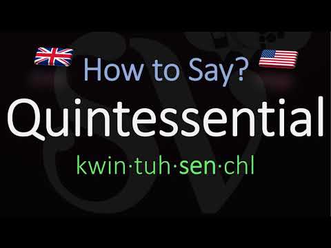 How to Pronounce Quintessential? (CORRECTLY) Meaning & Pronunciation