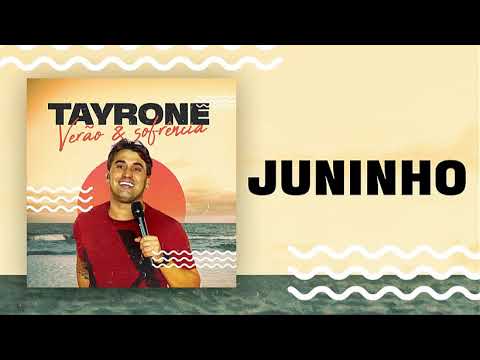 Juninho - Tayrone