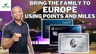 How To Plan A Family Trip To Europe With Points And Miles (Cheaper Than You Think)