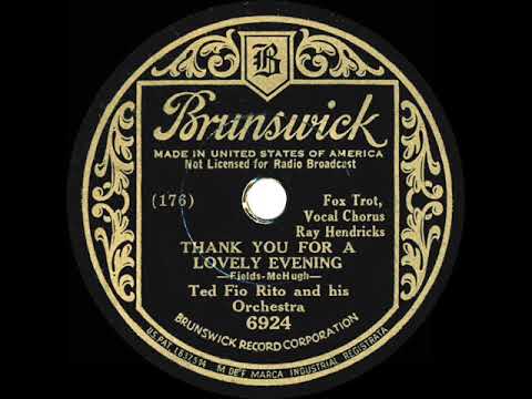 1934 Ted Fio Rito - Thank You For A Lovely Evening (Ray Hendricks, vocal)