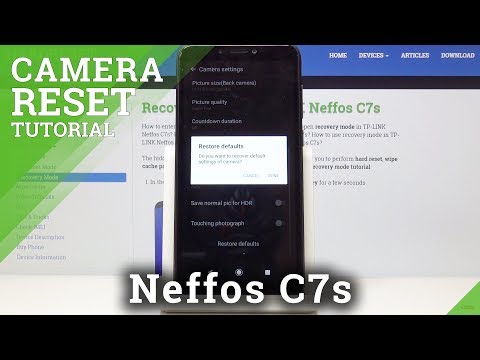 How to Reset Camera in TP-LINK Neffos C7s - Restore Camera Settings