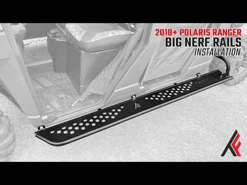 Polaris Ranger BIG NERF RAILS Installation