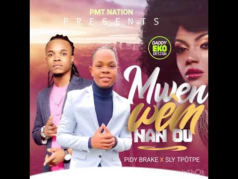 Pidy Brake ft Sly freakyboy  - M wè’m nan ou (audio)