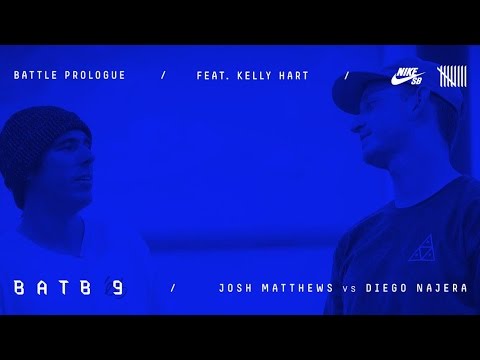 BATB9 | Kelly Hart - Battle Prologue: Diego Najera Vs Josh Matthews - Round 2
