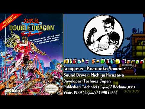 Double Dragon 2: The Revenge (NES) Soundtrack - 8BitStereo