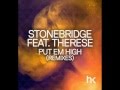 StoneBridge feat. Therese - Put Em High (Alex van ...