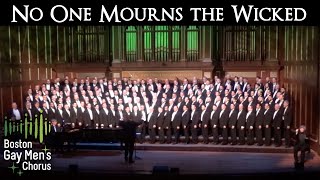 No One Mourns the Wicked - Boston Gay Men&#39;s Chorus
