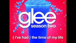 Glee - (I've Had) The Time Of My Life (Niampatani Remix)