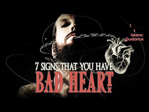 7 Signs That You Have A Bad (Evil) Heart