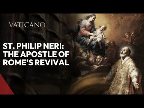 St. Philip Neri: The Apostle of Rome’s Revival