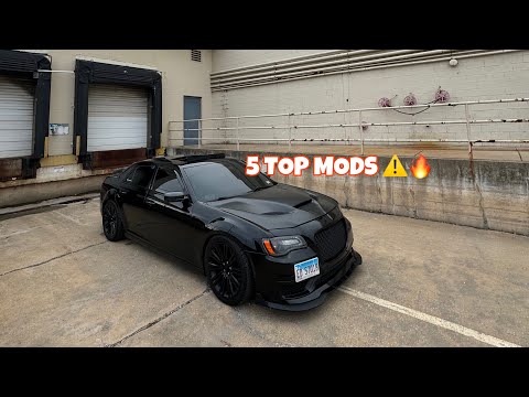 5 TOP MODS FOR MY CHRYSLER 300C
