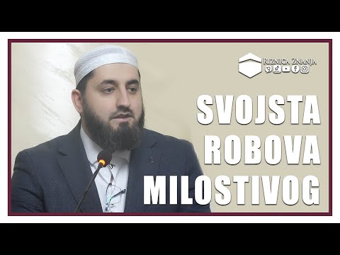 Hfz. Sabahudin ef. Jerebičanin - Svojsta robova Milostivog / 114⁴ᵏ Riznica Znanja