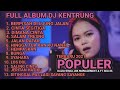 KALIA SISKA II DJ KENTRUNG II BERPISAH DI UJUNG JALAN II SKA86 UYE TONE II TERBARU FULL ALBUM