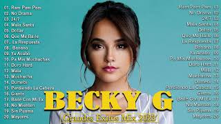 Download lagu Mejores Canciones De Becky G 2023 Becky G Best Son... mp3