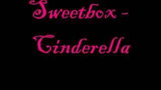 Sweetbox - Cinderella Lyrics