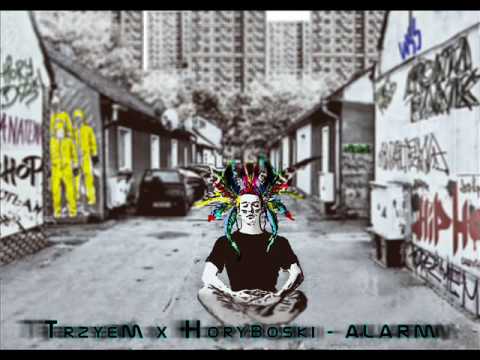 TrzyeM x HoryBoski - Alarm