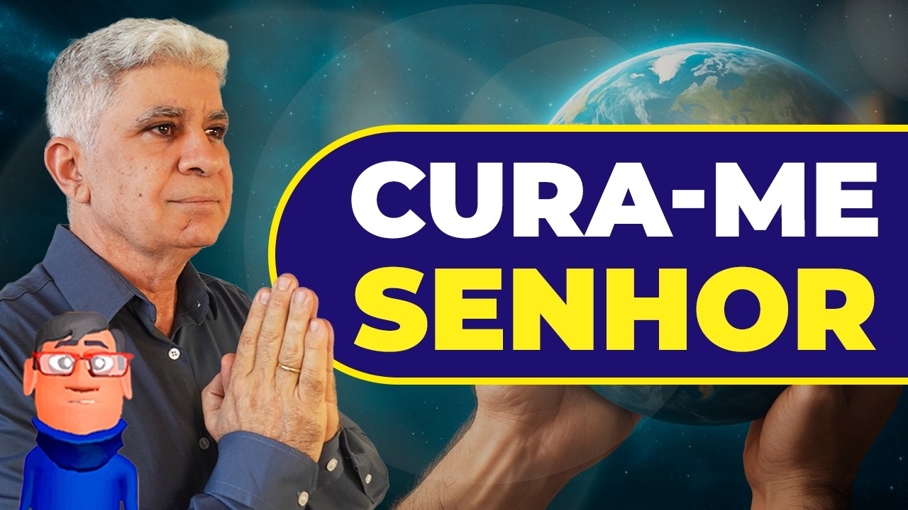 SENHOR, CURA-ME! - Minuto com Deus de Hoje